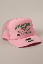 Life's Too Short Hat