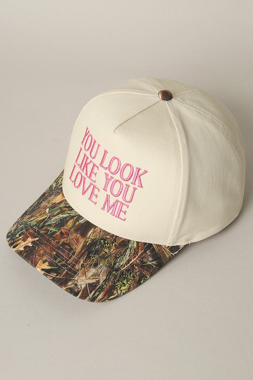 You Look Like You Love Me Hat