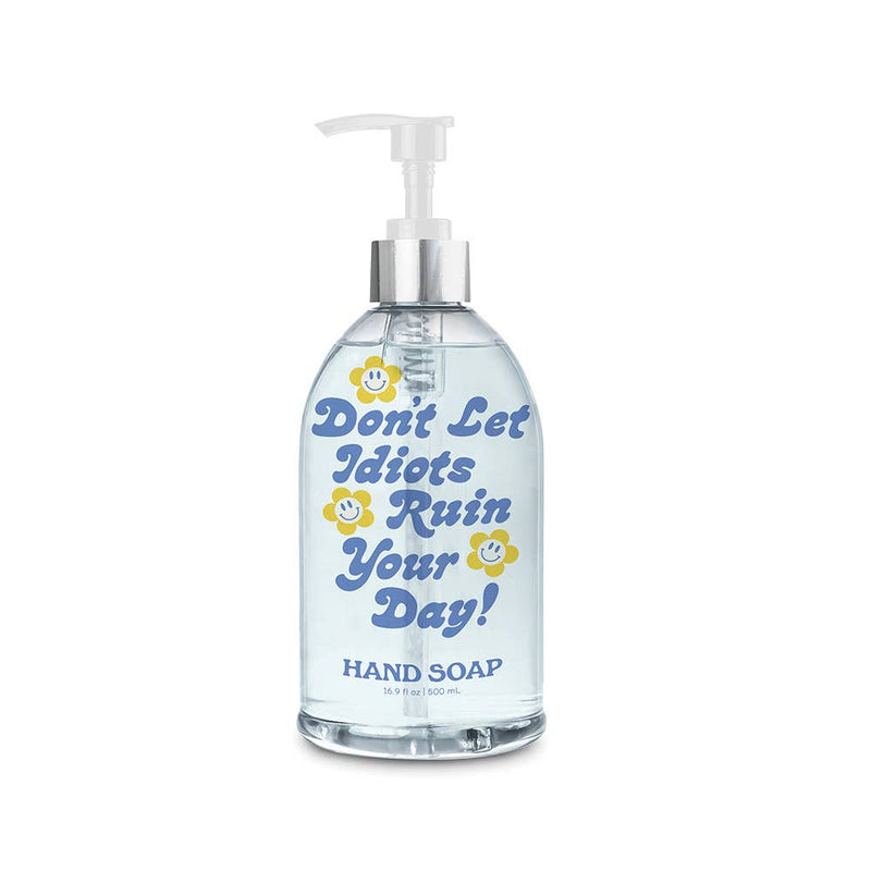 Don't Let It Ruin Your Day Liquid Hand Soap